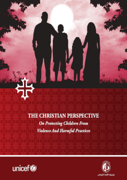 The Christian Perspective On Protecting Children From Violence And Harmful Practices